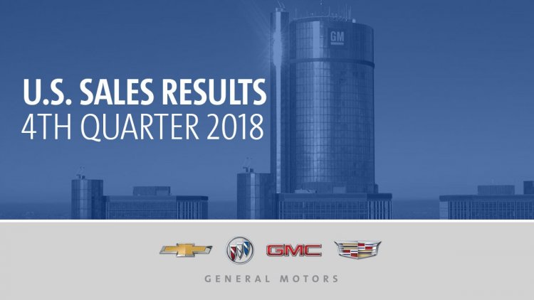 GM fourth-quarter-2018-sales-results.jpg