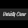 Variety Crew