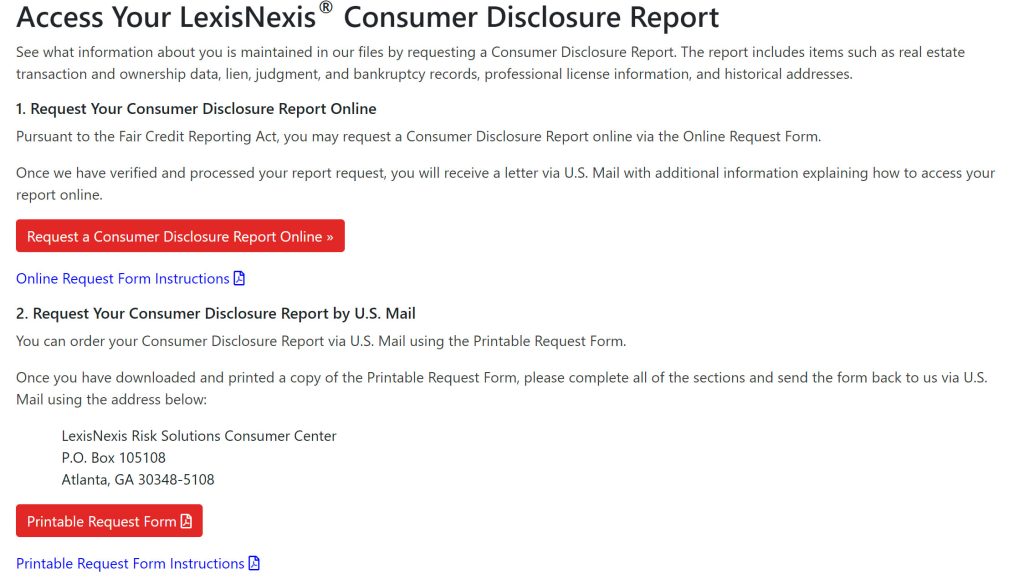 You can request a copy of the data shared with Nexis Lexis, but the process is convoluted and requires both online and by mail responses. 