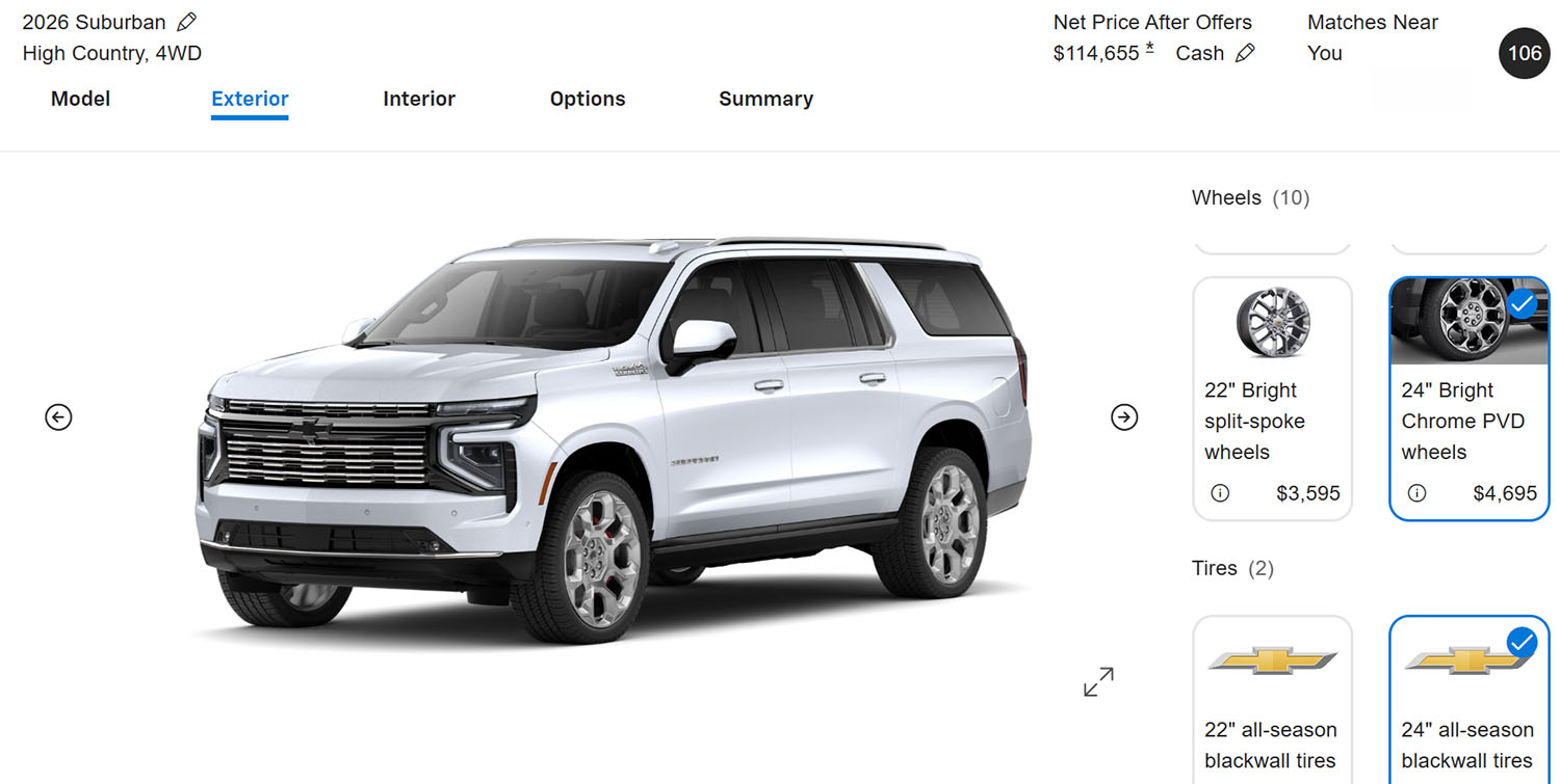 The $114,655 Chevy: I Maxed-Out A 2026 Suburban 2 A screenshot of the Chevrolet Build and Price tool showing a white 2026 Suburban High Country. The exterior menu is open, highlighting the selection of the $4,695 24-inch Bright Chrome PVD wheels, with the total net price showing $114,655.